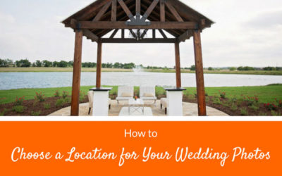 How to Choose a Location for Your Wedding Photos